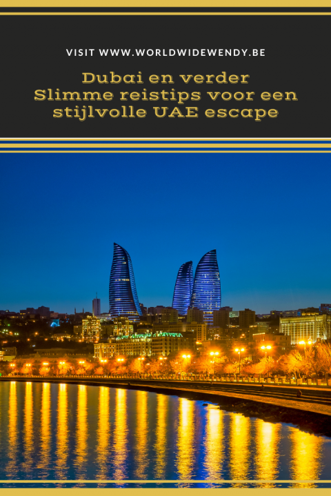 Dubai En Verder