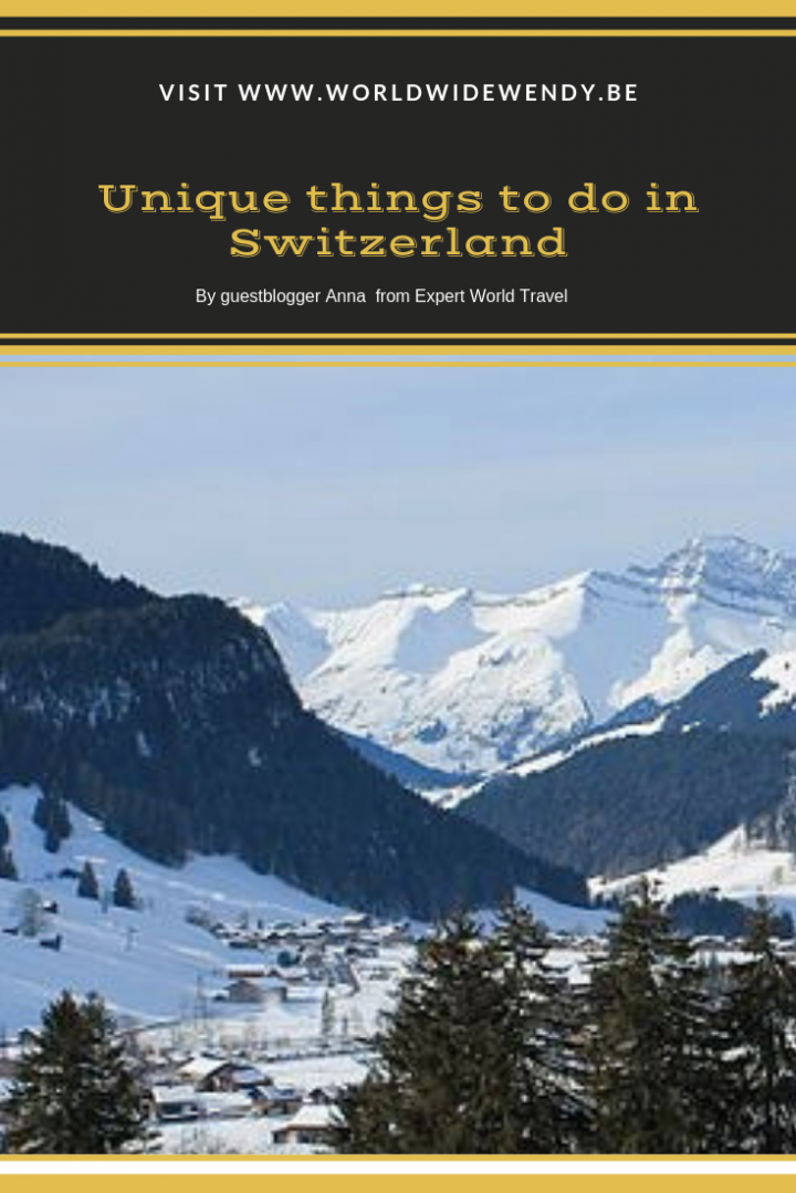 Unique Things To Do In Switzerland